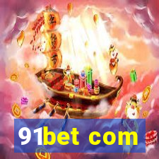 91bet com